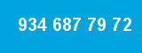 934 687 79 72